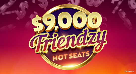 Friendzy Hot Seat Promotion in September