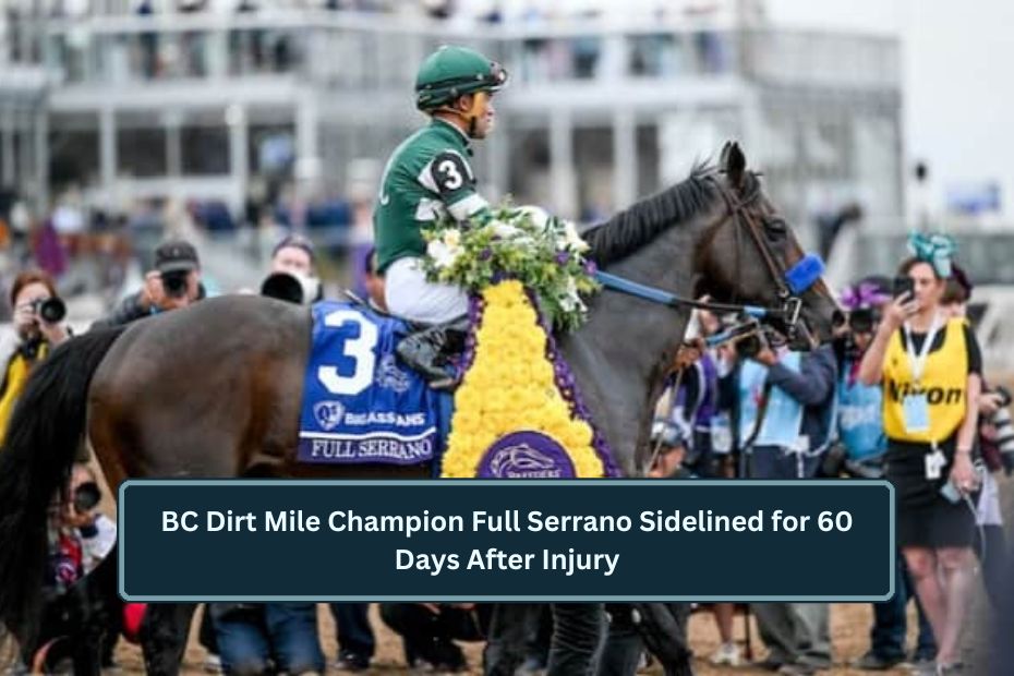 BC Dirt Mile Champion Full Serrano Sidelined for 60 Days After Injury