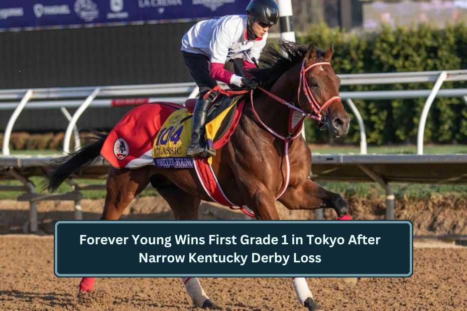 Forever Young Wins First Grade 1 in Tokyo After Narrow Kentucky Derby Loss