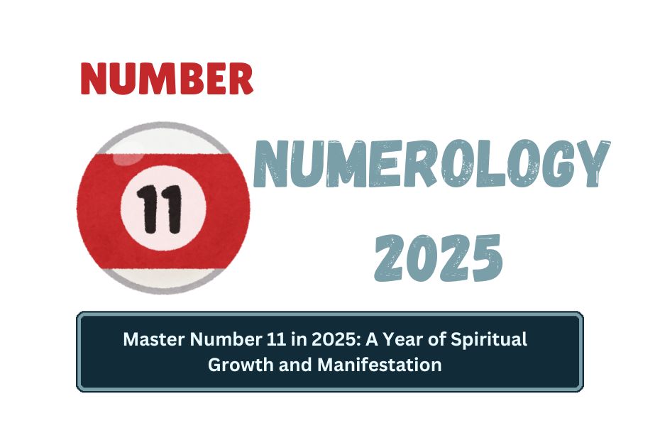 Master Number 11 in 2025