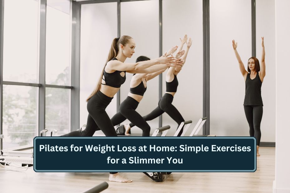 Pilates for Weight Loss at Home