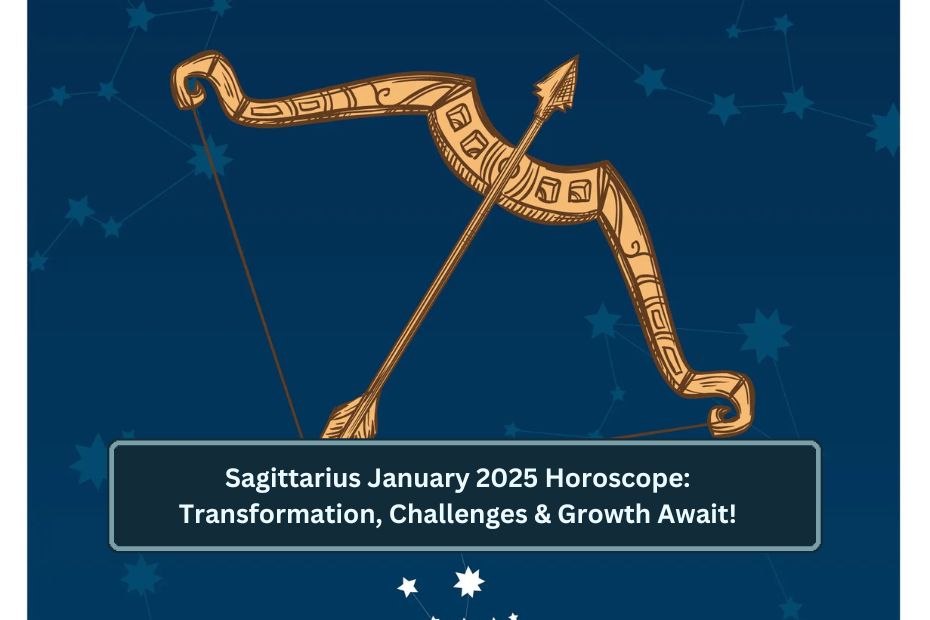 Sagittarius January 2025 Horoscope