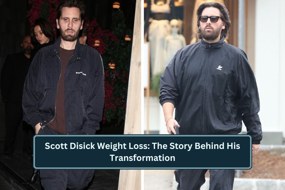 Scott Disick Weight Loss