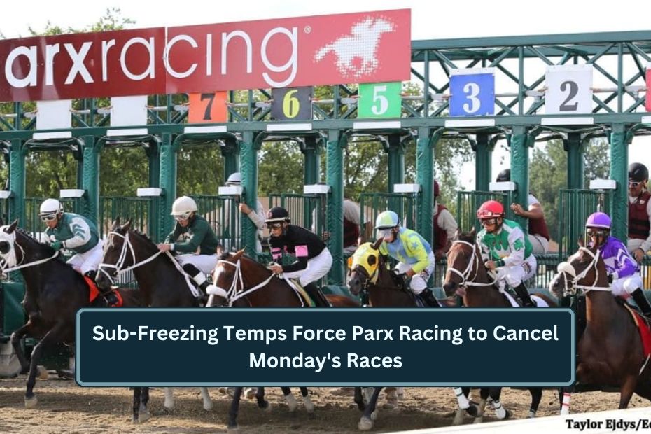 Sub-Freezing Temps Force Parx Racing to Cancel Monday's Races