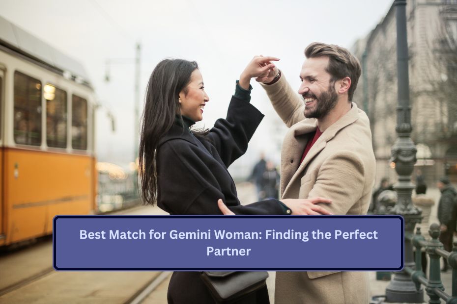 Best Match for Gemini Woman