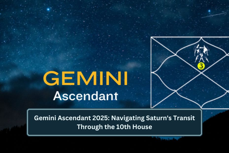 Gemini Ascendant 2025