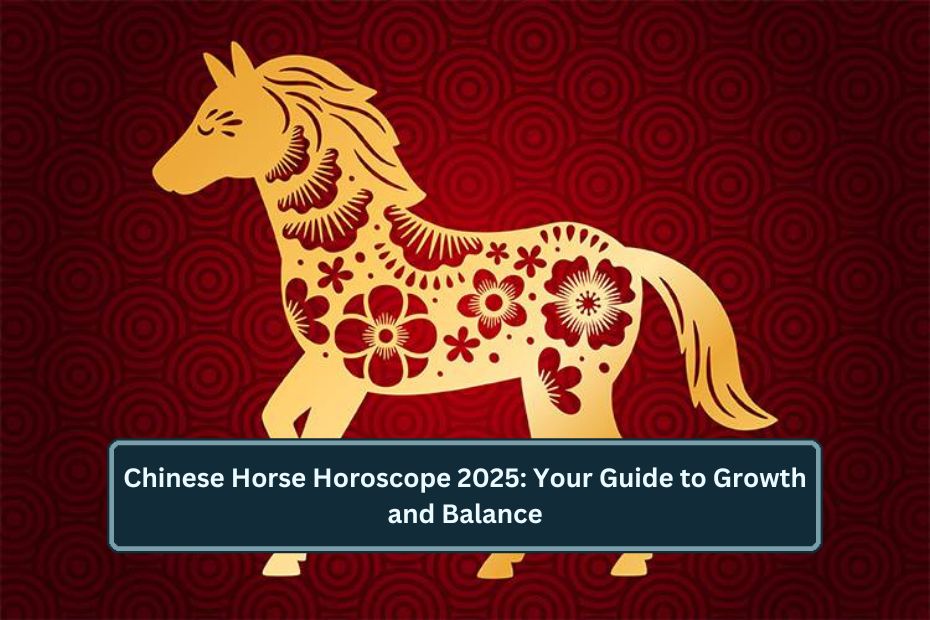 Horse Horoscope 2025