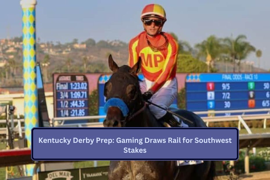 Kentucky Derby Prep: Gaming Draws Rail for Southwest Stakes