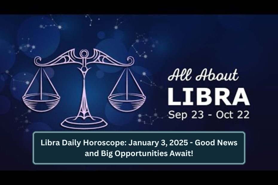 Libra Daily Horoscope