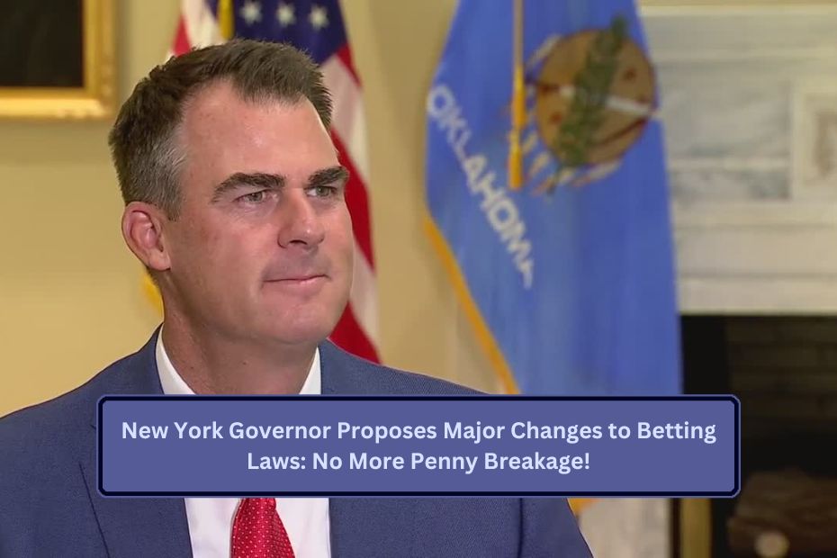 New York Governor Proposes Major Changes to Betting Laws: No More Penny Breakage!