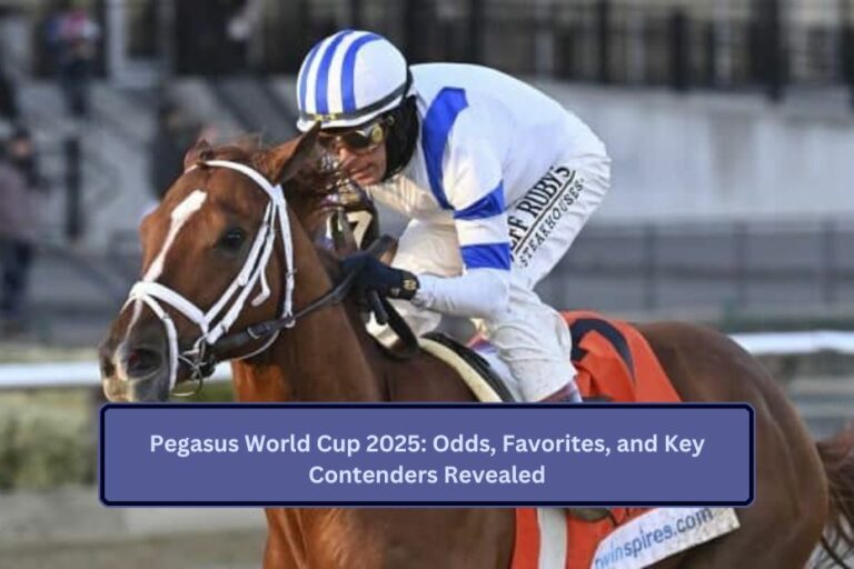 Pegasus World Cup 2025 Odds, Favorites, and Key Contenders Revealed