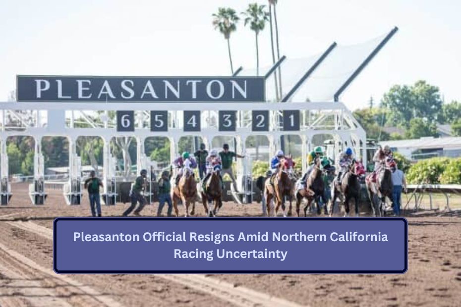 Pleasanton Official Resigns Amid Northern California Racing Uncertainty