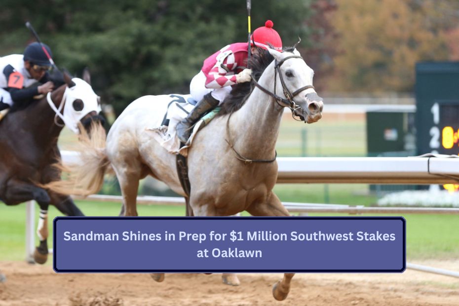 Sandman Shines in Prep for $1 Million Southwest Stakes at Oaklawn