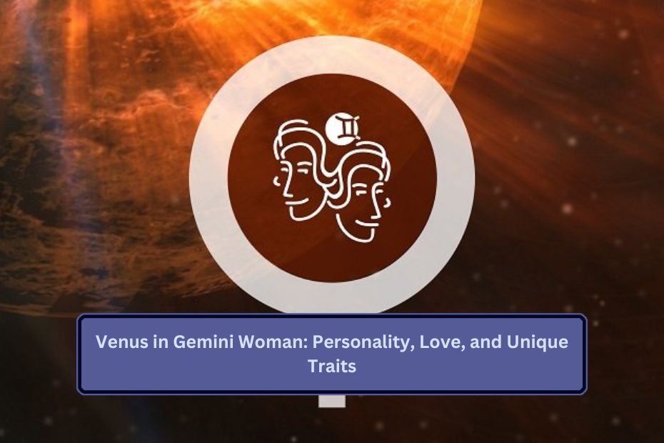 Venus in Gemini Woman