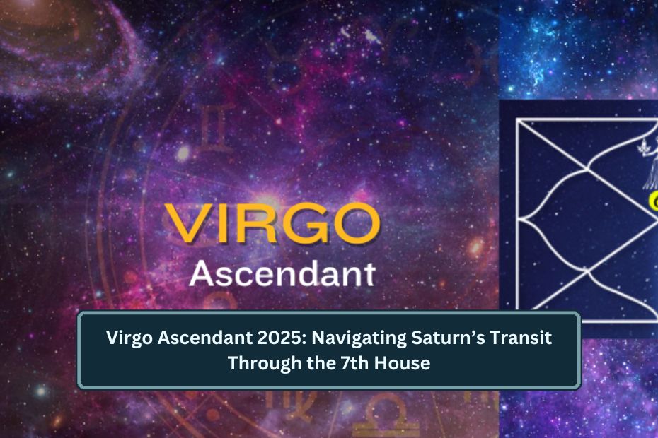 Virgo Ascendant 2025